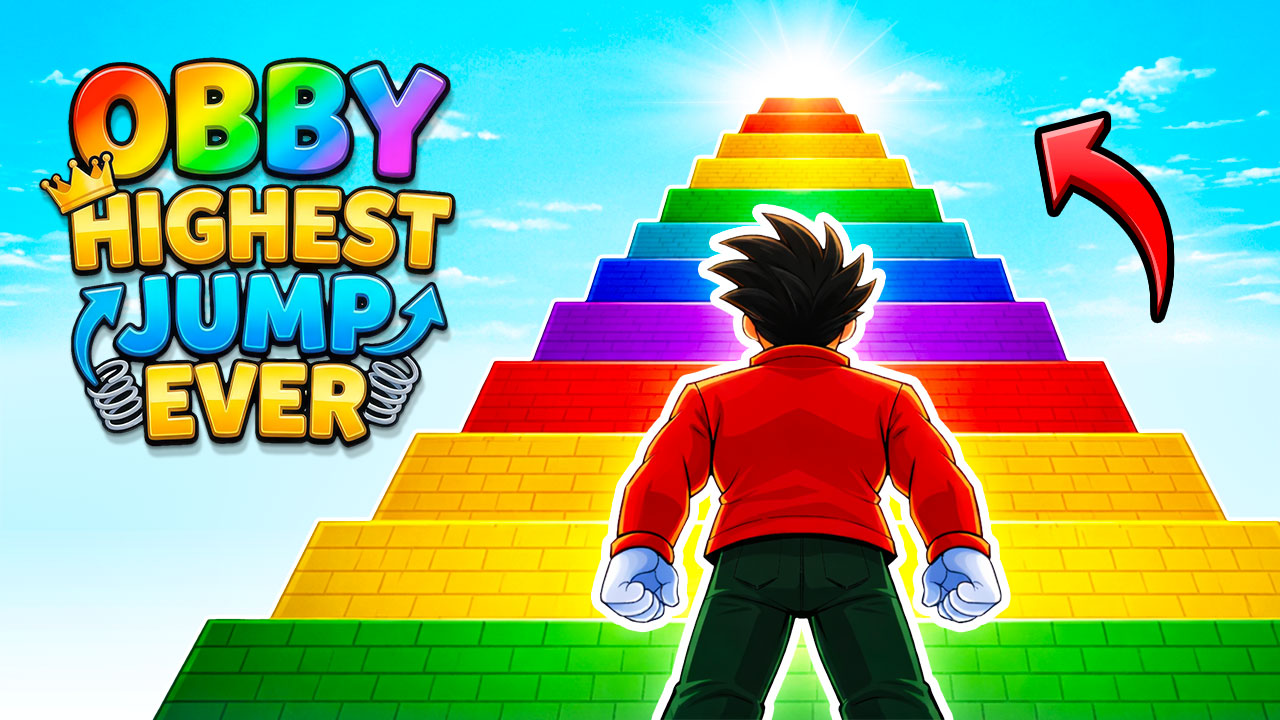 Obby Highest Jump Ever – Extreme Jumping & Climbing Game